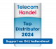 Auszeichnung Top Distributor 2024 von Telecom Handel